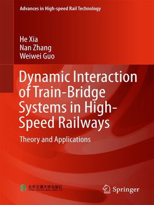 cover image of Dynamic Interaction of Train-Bridge Systems in High-Speed Railways